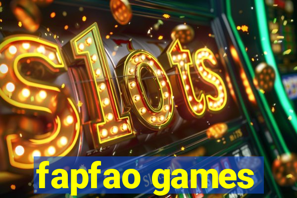 fapfao games